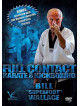 Bill Superfoot Wallace: Full Contact Karate & [Edizione: Stati Uniti]