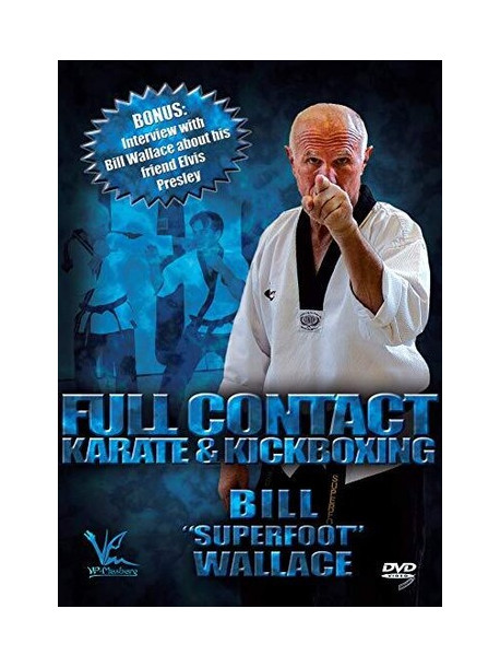 Bill Superfoot Wallace: Full Contact Karate & [Edizione: Stati Uniti]