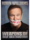 Robin Williams - Weapons Of Self Destruction [Edizione: Stati Uniti]