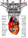 Heart Is A Drum Machine The  [Edizione: Regno Unito]