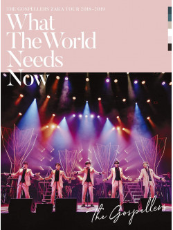 Gospellers, The - Gospellers Zaka Tour 2018-2019 'What The World Needs Now' (2 Dvd) [Edizione: Giappone]
