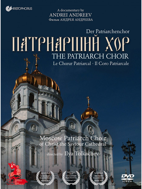 Coro Patriarcale (Il) / Patriarch Choir (The)- A Documentary By Andrei Andreev