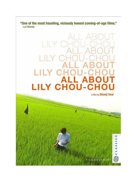 All About Lily Chou-Chou [Edizione: Stati Uniti]