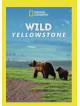 Wild Yellowstone [Edizione: Stati Uniti]