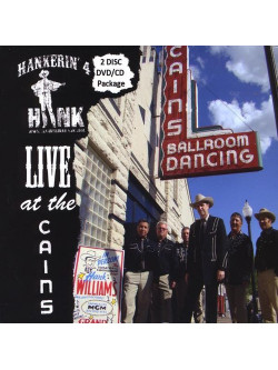 Hankerin' 4 Hank - Live At Cain'S Ballroom