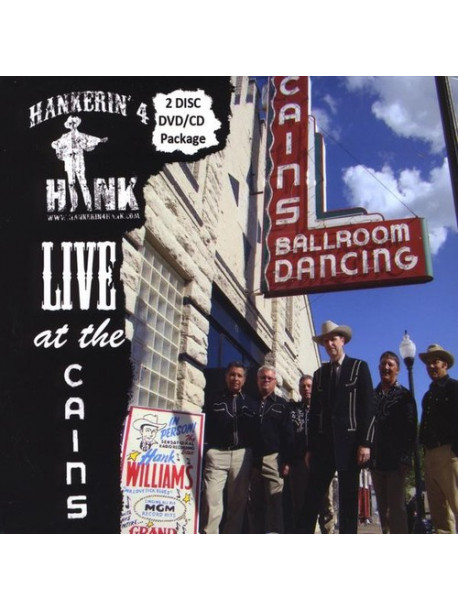 Hankerin' 4 Hank - Live At Cain'S Ballroom