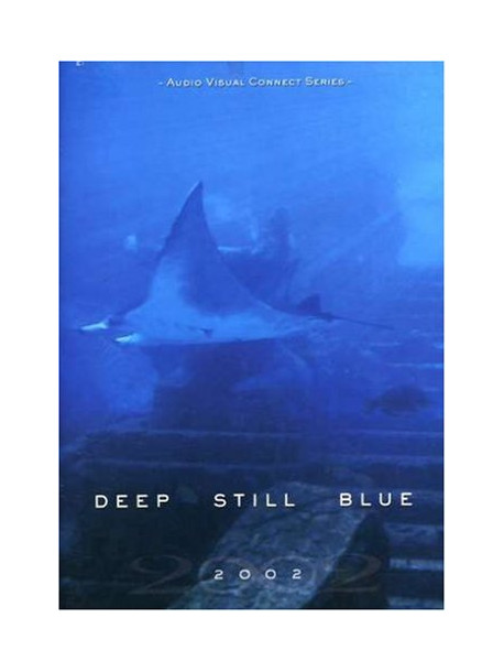 2002-Deep Still Blue