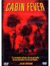 Cabin Fever