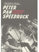 Peter Pan Speedrock - Speedrock Manifesto