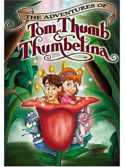Adventures Of Tom Thumb & Thumbelina [Edizione: Stati Uniti]