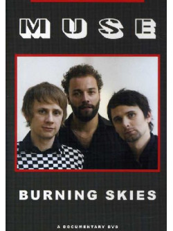 Muse - Burning Skies