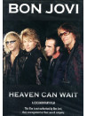 Bon Jovi - Heaven Can Wait