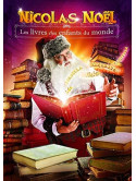 Nicolas Noel - Les Livres Des Enfants Du Monde (2 Blu-Ray) [Edizione: Stati Uniti]