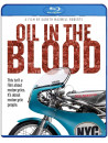 Oil In The Blood [Edizione: Regno Unito]