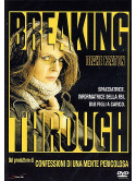 Breaking Through