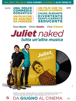 Juliet Naked: Tutta Un'Altra Musica