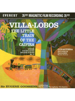 Villa-Lobos / Goossens - Little Train Of The Caipira (2 Dvd) [Edizione: Stati Uniti]