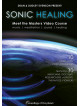 Sonic Healing: Meet The Masters Video Course (10 Dvd) [Edizione: Stati Uniti]