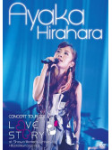 Hirahara, Ayaka - Concert Tour 2011-Love Story- At     Shouwa Joshi Daigaku Hit (2 Dvd) [Edizione: Giappone]