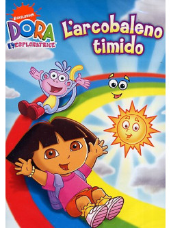 Dora L'Esploratrice - L'Arcobaleno Timido