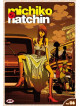 Michiko E Hatchin 06 (Eps 14-16)