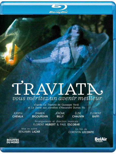 Chemla/Bigourdan/Billy/+ - Traviata - You Deserve A Better Future [Blu-Ray]