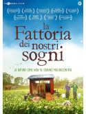 Fattoria Dei Nostri Sogni (La)