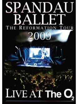 Spandau Ballet - The Reformation Tour 2009 - Live At The O2