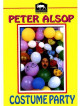 Peter Alsop - Costume Party