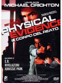 Physical Evidence - Il Corpo Del Reato