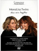 Monalisa Twins - When We'Re Together