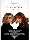 Monalisa Twins - When We'Re Together