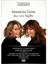 Monalisa Twins - When We'Re Together