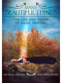 Many Beautiful Things: Life & Vision Of Lilias [Edizione: Stati Uniti]