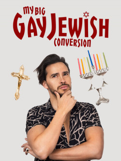 My Big Gay Jewish Conversion [Edizione: Stati Uniti]