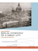 Berlin Symphony Of A Great City [Edizione: Stati Uniti]