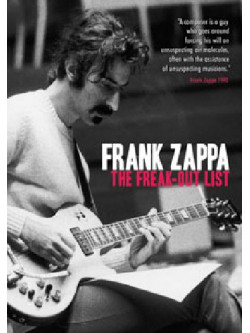 Frank Zappa - The Freak-Out List