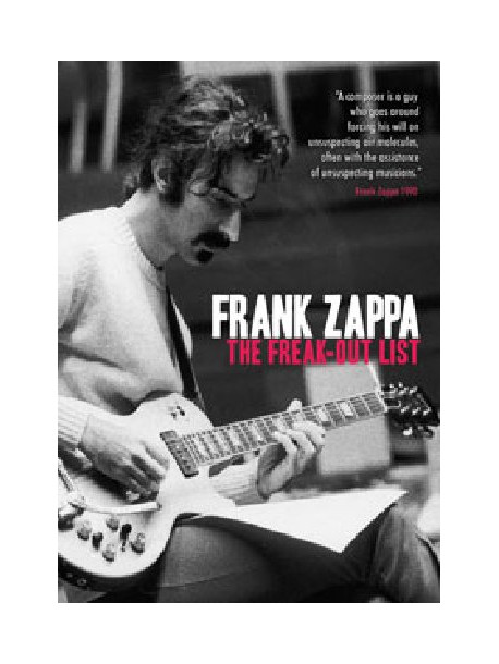 Frank Zappa - The Freak-Out List