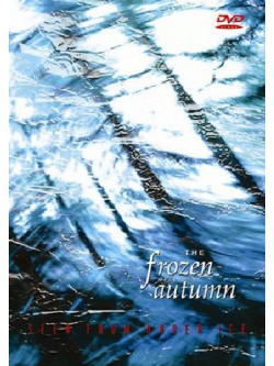 Frozen Autumn - Seen From Under Ice (2 Dvd)