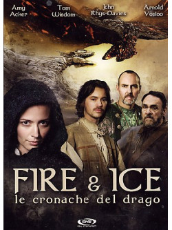 Fire & Ice - Le Cronache Del Drago