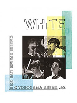 Cnblue - Spring Live 2015'White'@Yokohama Arena [Edizione: Giappone]