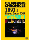 Checkers, The - The Checkers Chronicle 1991 1 I Have A Dream Tour 'White Party 1' [Edizione: Giappone]