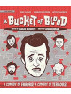 Bucket Of Blood (Olive Signature) [Edizione: Stati Uniti]