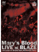 Mary'S Blood - Live At Blaze - Invasion Of Queen Tour 2015 - 2016 Final - [Edizione: Giappone]