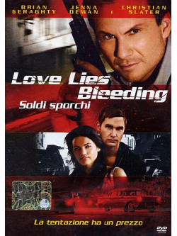 Love Lies Bleeding - Soldi Sporchi