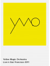 Yellow Magic Orchestra - Yellow Magic Orchestra Live In San Francisco 2011 [Edizione: Giappone]