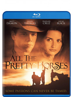 All The Pretty Horses: 20Th Anniversary [Edizione: Stati Uniti]