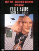 White Sands - Tracce Nella Sabbia