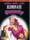 Eliminate Smoochy