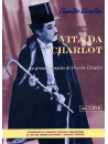 Charlie Chaplin - Vita Da Charlot (3 Dvd)